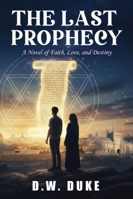 The Last Prophecy B0GSN8B5ZK Book Cover