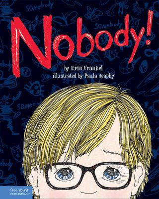 Nobody!: A Story about Overcoming Bullying in S... 1575424967 Book Cover