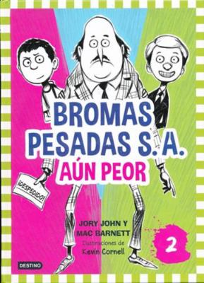 Bromas Pesadas S.A. Aun Peor = The Terrible Two... [Spanish] 8408155369 Book Cover