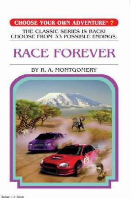Race Forever (Choose Your Own Adventure 7) (Cho... 1743813430 Book Cover