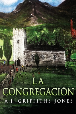 La Congregación [Spanish] [Large Print] 4824115086 Book Cover
