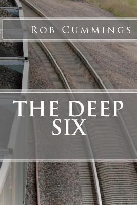 The Deep Six 1477582835 Book Cover