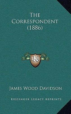 The Correspondent (1886) 1165822881 Book Cover