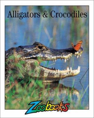 Alligators and Crocodiles 1888153350 Book Cover