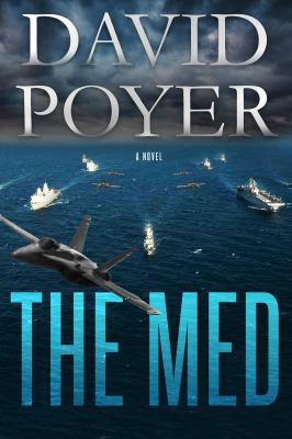 The Med: A Dan Lenson Novel 1250194237 Book Cover