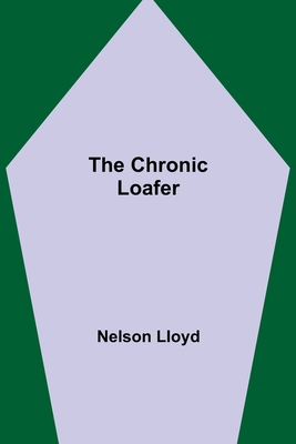 The Chronic Loafer 9355345658 Book Cover