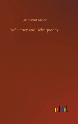 Deficiency and Delinquency 3752444924 Book Cover