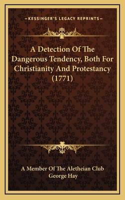A Detection of the Dangerous Tendency, Both for... 116471242X Book Cover