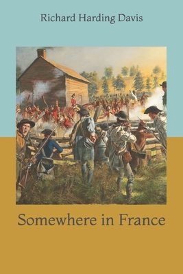 Somewhere in France B085KLB1FX Book Cover