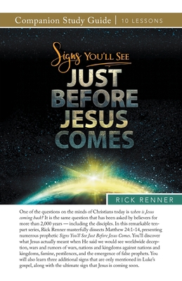 Signs You'll See Just Before Jesus Comes Study ... 1680318632 Book Cover