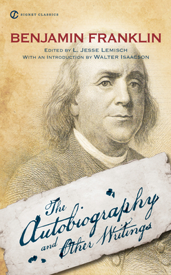 The Autobiography and Other Writings 0451469887 Book Cover