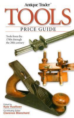 Antique Trader Tools Price Guide 0873497082 Book Cover