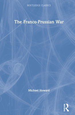 The Franco-Prussian War 0367705311 Book Cover