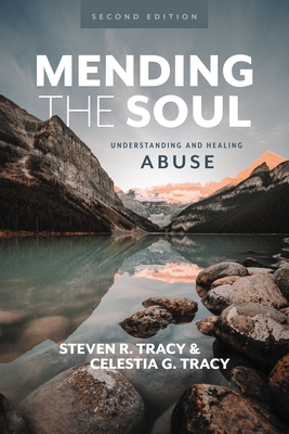 Mending the Soul, Second Edition: Understanding... 0310121469 Book Cover