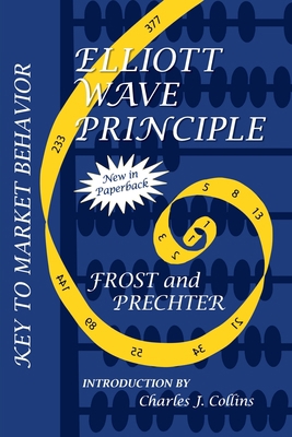 Elliott Wave Principle: Key to Market Behavior 0471988499 Book Cover