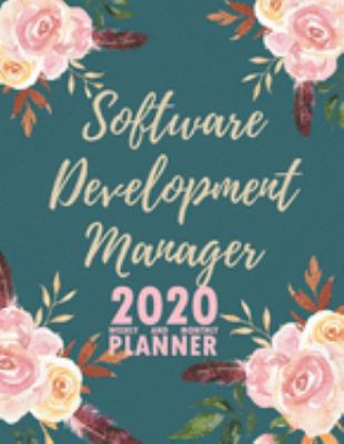 Paperback Software Development Manager 2020 Weekly and Monthly Planner : 2020 Planner Monthly Weekly Inspirational Quotes to Do List to Jot down Work Personal Office Stuffs Keep Tracking Things Motivations Notebook Book