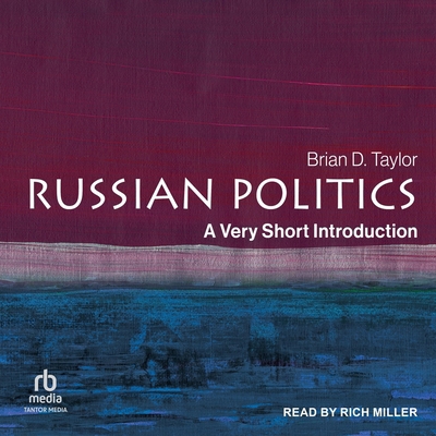 Russian Politics: A Very Short Introduction B0F414TSTM Book Cover