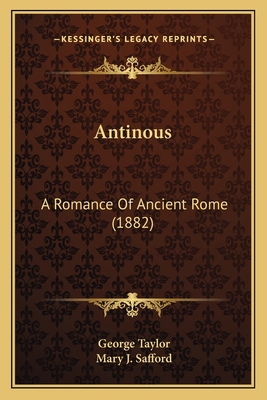 Antinous: A Romance Of Ancient Rome (1882) 1164578456 Book Cover