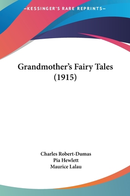 Grandmother's Fairy Tales (1915) 116175279X Book Cover