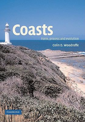 Coasts: Form, Process and Evolution 0521812542 Book Cover