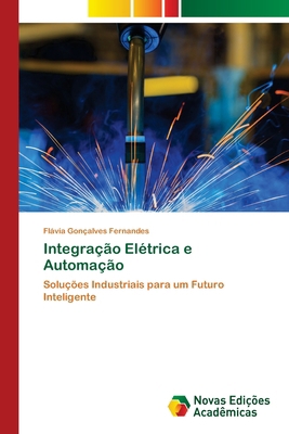 Integração Elétrica e Automação [Portuguese] 6208891612 Book Cover