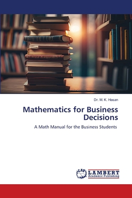 Mathematics for Business Decisions 620780676X Book Cover