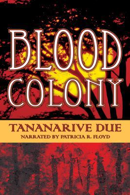 Blood Colony 1440710201 Book Cover