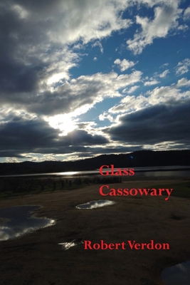 Glass Cassowary 1763825949 Book Cover