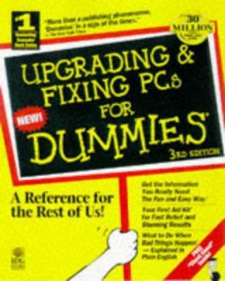Upgrading & Fixing PCs for Dummies 0764501291 Book Cover