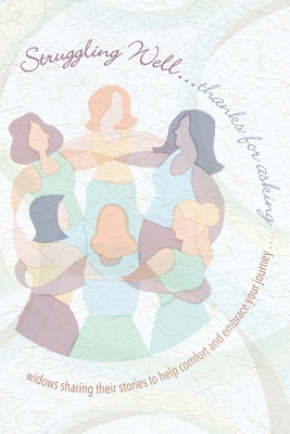 Struggling Well: Thanks For Asking B0B1JN7MBK Book Cover