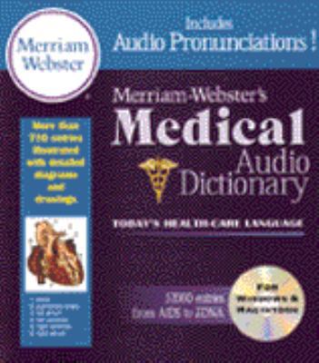Merriam-Webster S Medical Audio Dictionary 0877794618 Book Cover