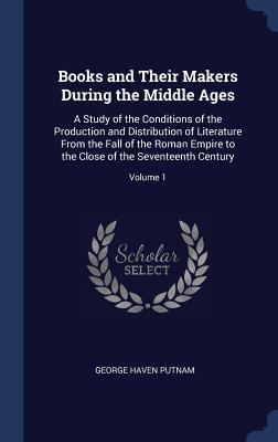 Books and Their Makers During the Middle Ages: ... 134039152X Book Cover