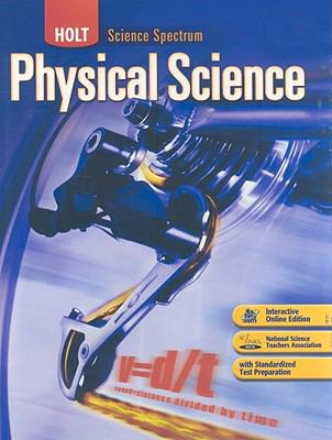 Holt Science Spectrum: Physical Science: Studen... 0030936446 Book Cover
