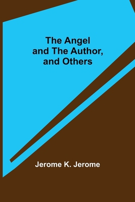 The Angel and the Author, and Others 9355348525 Book Cover