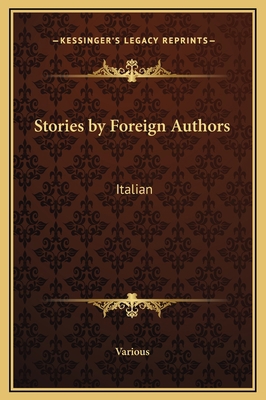 Stories by Foreign Authors: Italian 1169236324 Book Cover