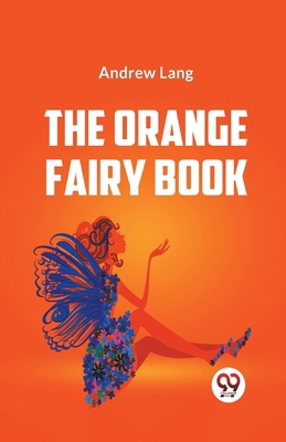 The Orange Fairy Book 9359326232 Book Cover