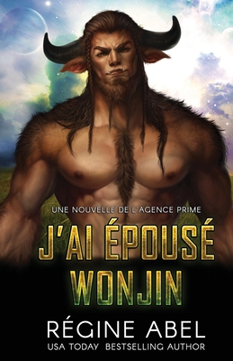 J'ai Épousé Wonjin [French] 1998180190 Book Cover