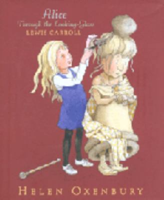 Alice Through the Looking-Glass: And What She F... 074455778X Book Cover