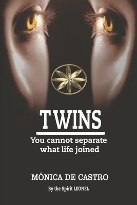 Twins: You cannot separate what life joined B0BSJPSC8V Book Cover