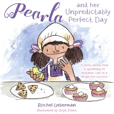 Pearla and Her Unpredictably Perfect Day: A Sto... 1785927345 Book Cover