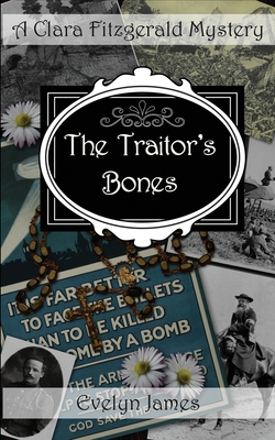 The Traitor's Bones: A Clara Fitzgerald Mystery 179827275X Book Cover