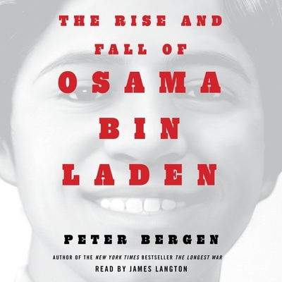 The Rise and Fall of Osama Bin Laden 1797126083 Book Cover