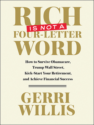 Rich Is Not a Four-Letter Word: How to Survive ... 1681680807 Book Cover