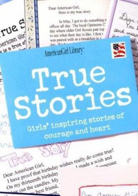 True Stories: Girls' Inspiring Stories of Coura... 1584857447 Book Cover