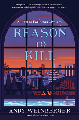 Reason to Kill: An Amos Parisman Mystery 1945551860 Book Cover