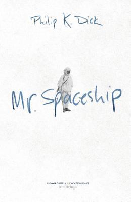 Mr. Spaceship 0983008159 Book Cover