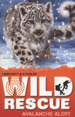 Avalanche Alert (Wild Rescue) 1847151450 Book Cover