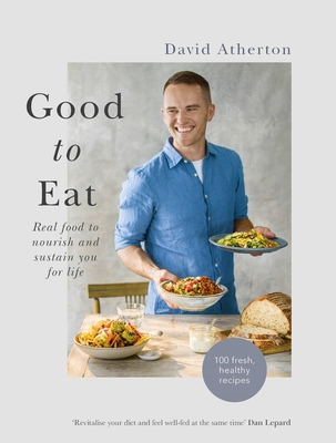 Good to Eat: Feel Good Food to Energize You for... 1529352630 Book Cover