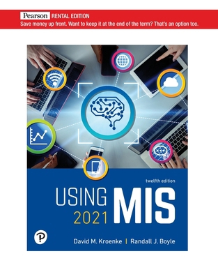 Using MIS [RENTAL EDITION] 0136921655 Book Cover