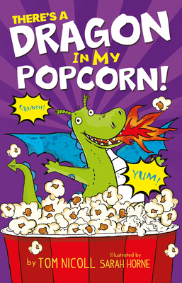 There's a Dragon in My Popcorn 1680102192 Book Cover